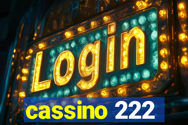 cassino 222